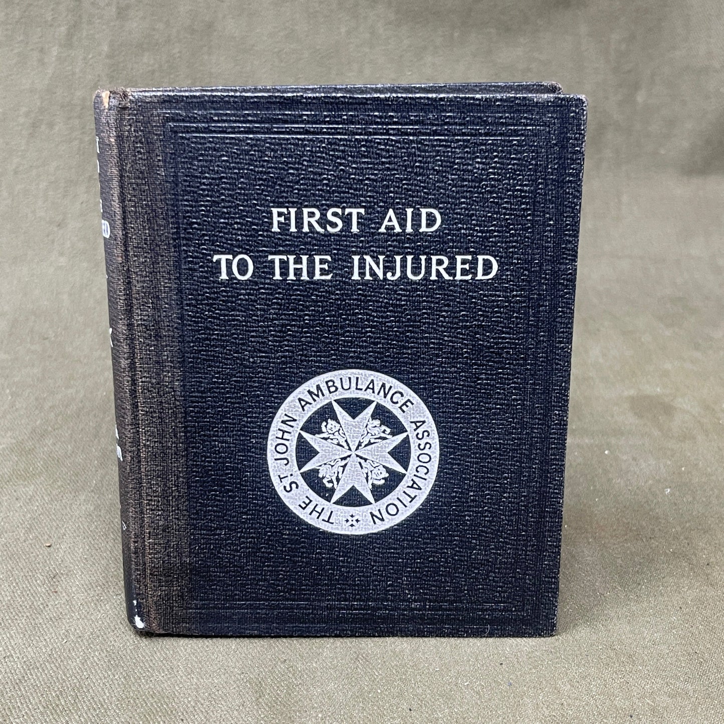 1939 First Aid To The Injured Book, St John’s Ambulance - Used For ARP Training