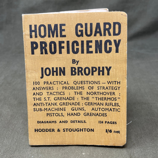 Original Home Guard Proficiency 1942 John Brophy