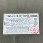 WW2 Home Front  Food and Clothing Ration Book, National Health Insurance Card