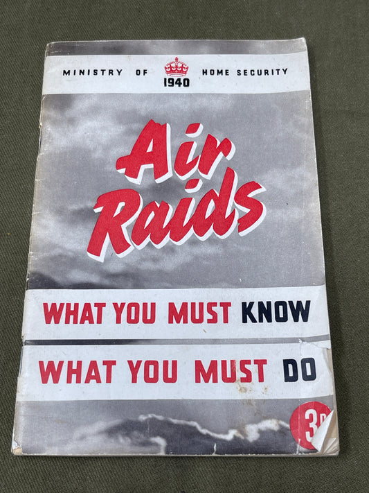 Ministry Of Home Security Air Raids What You Must Know,What You Must Do Booklet