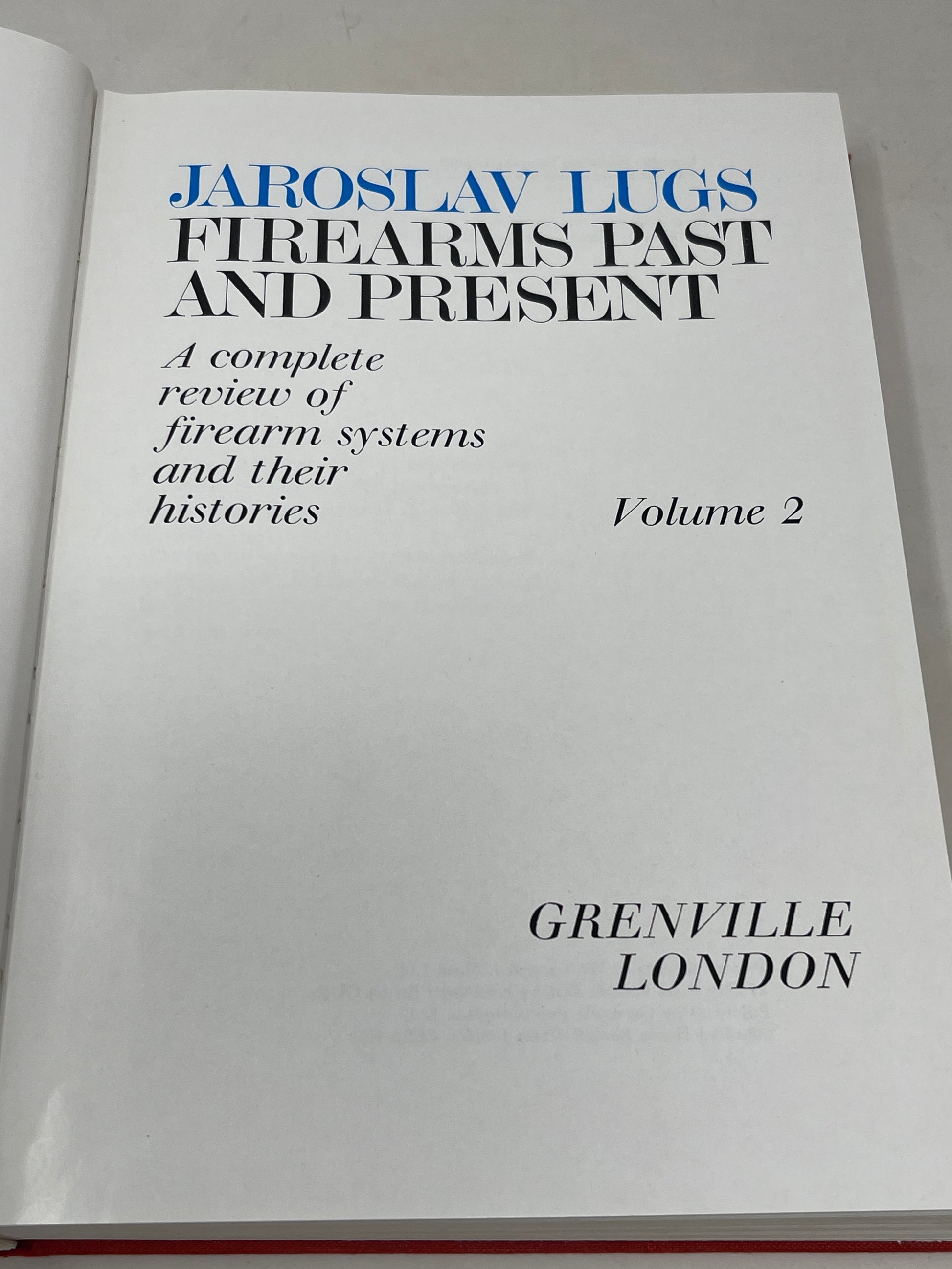 Firearms past and present. A complete review of firearm systems and their histories. Vol. 2: illustrated Hardcover – 1 Jan. 1973