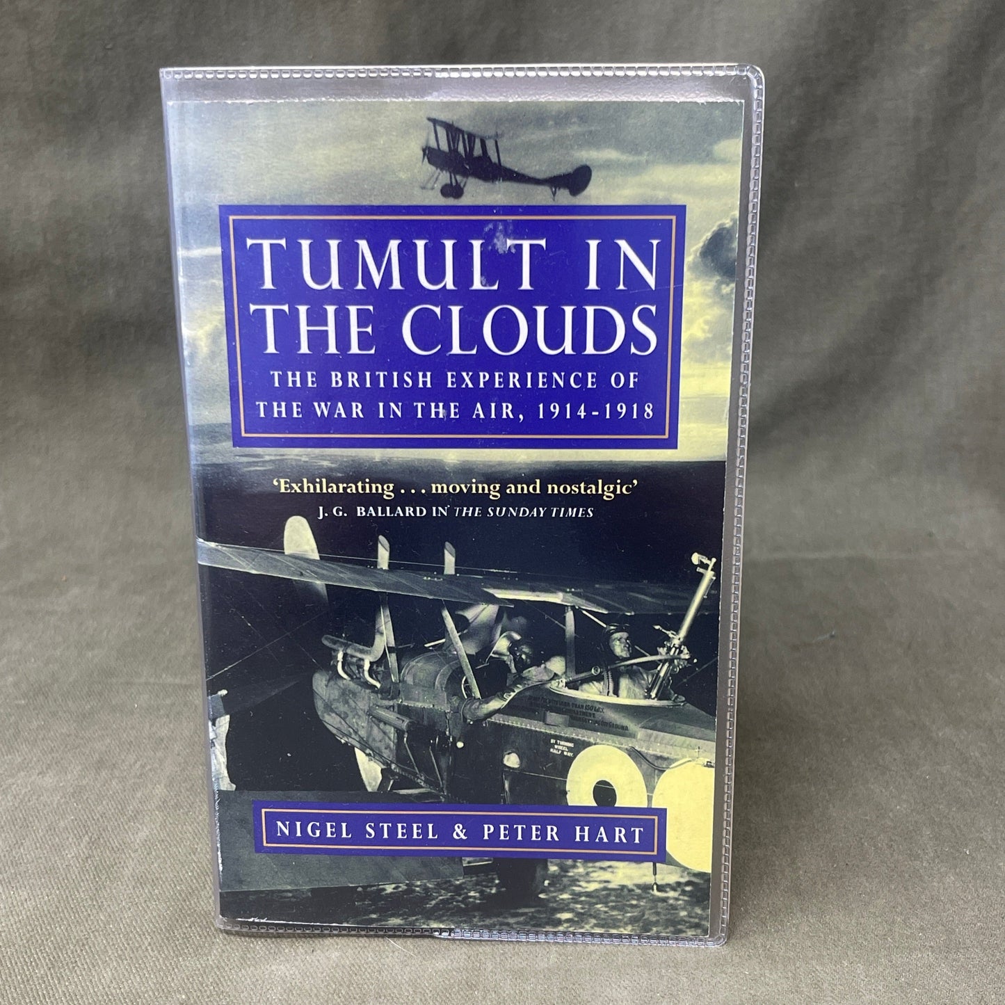 Tumult In The Clouds, The British Experience of The War In The Air 1914-1918