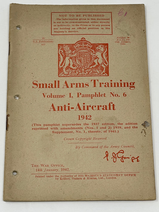 Small Arms training Vol 1 Pamphlet No 6 Anti- Aircraft