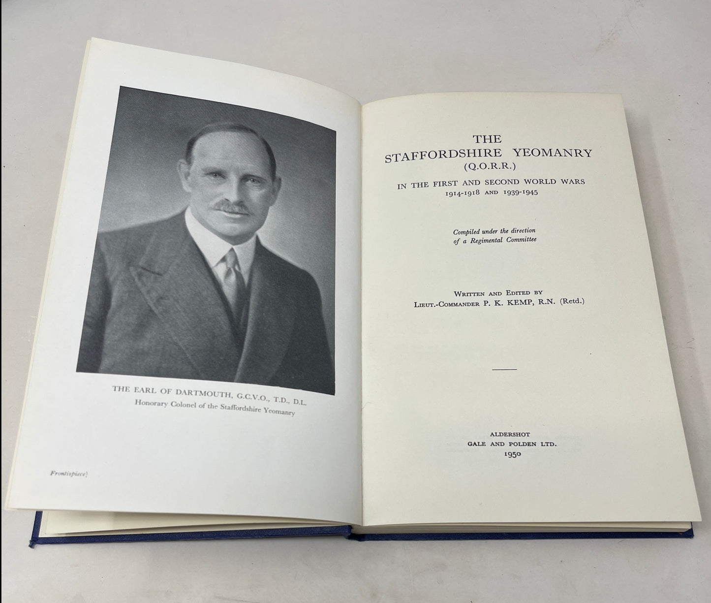 The Staffordshire Yeomanry (Q.O.R.R.) In the First and Second World Wars 1914 - 1918 and 1939 - 1945 Kemp, R.N. (Retd), Lt-Cmdr P. K.; 1950